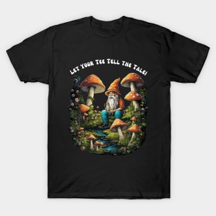 Let Your Tee Tell the Tale Mushroom T-Shirt